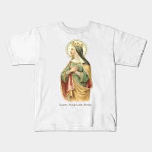 Saint Mathilda, Queen: For all the Saints Series Kids T-Shirt